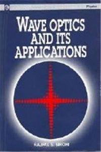 Wave Optics and Its Applications