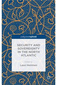 Security and Sovereignty in the North Atlantic