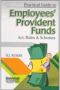 Practical Guide to Employees’ Provident Funds (Act, Rules & Schemes)