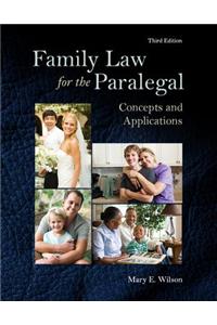 Family Law for the Paralegal: Concepts and Applications
