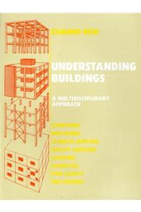 Understanding Buildings a Multidisciplinary Approach