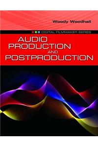 Audio Production and Post-production