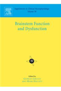 Brainstem Function and Dysfunction
