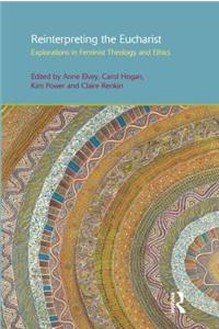 Reinterpreting the Eucharist