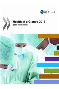 Health at a Glance 2013: OECD Indicators