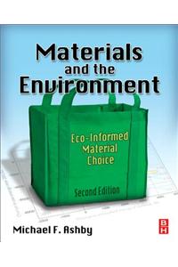 Materials and the Environment: Eco-Informed Material Choice