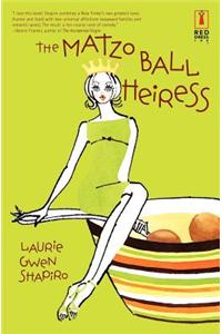 The Matzo Ball Heiress