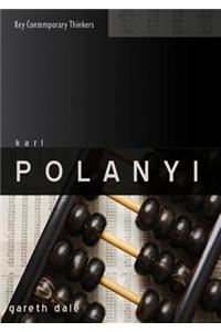 Karl Polanyi: The Limits of the Market