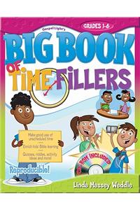 Big Book of Time Fillers: Grades 1-6 [With CDROM]