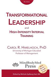 Transformational Leadership: And High-Intensity Interval Training
