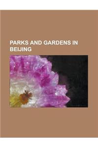Parks and Gardens in Beijing