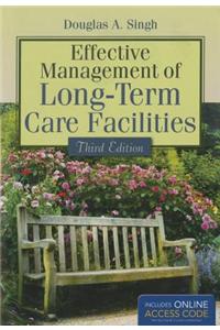 Effective Management of Long-Term Care Facilities