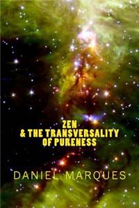 Zen & the Transversality of Pureness