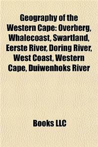 Geography of the Western Cape: Geography of Cape Town, Landforms of the Western Cape, Municipalities of the Western Cape