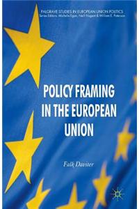 Policy Framing in the European Union