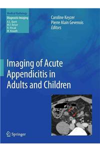 Imaging of Acute Appendicitis in Adults and Children