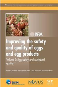 Improving the Safety and Quality of Eggs and Egg Products: Egg Safety and Nutritional Quality