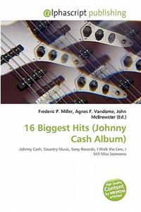 16 Biggest Hits (Johnny Cash Album)