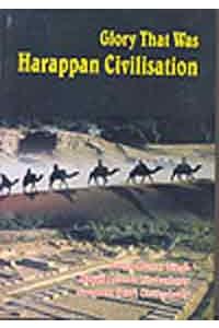 Glory That Was Harappan Civilizaion