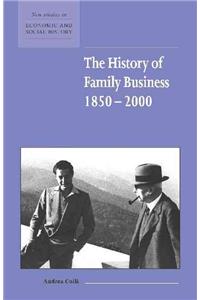 The History of Family Business, 1850-2000