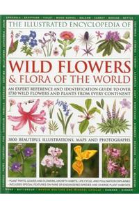 Illustrated Encyclopaedia of Wild Flowers and Flora of the World