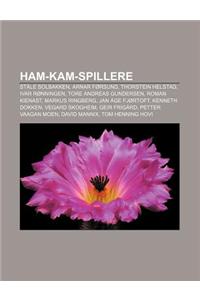 Ham-Kam-Spillere: Stale Solbakken, Arnar Forsund, Thorstein Helstad, Ivar Ronningen, Tore Andreas Gundersen, Roman Kienast, Markus Ringb