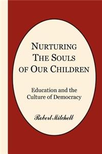 Nurturing the Souls of Our Children