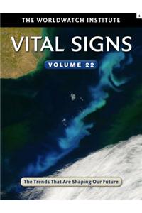 Vital Signs Volume 22: The Trends That Are Shaping Our Future