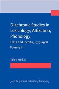 Diachronic Studies in Lexicology, Affixation, Phonology