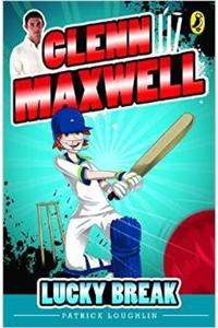 Glenn Maxwell 1 Lucky Break