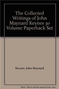 The Collected Writings of John Maynard Keynes