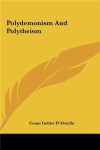 Polydemonism and Polytheism