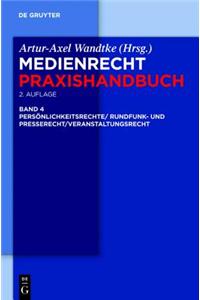 Rundfunk- Und Presserecht/Veranstaltungsrecht/Schutz Von Personlichkeitsrechten