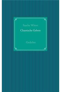 Chaotische Gebete