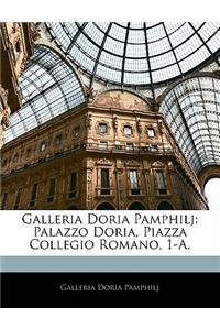 Galleria Doria Pamphilj: Palazzo Doria, Piazza Collegio Romano, 1-A.