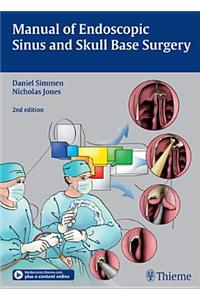 Manual of Endoscopic Sinus and Skull Base Surgery