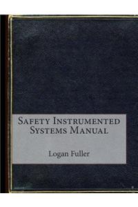 Safety Instrumented Systems Manual