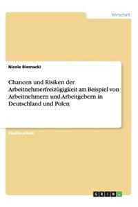 Chancen Und Risiken Der Arbeitnehmerfreizugigkeit Am Beispiel Von Arbeitnehmern Und Arbeitgebern in Deutschland Und Polen