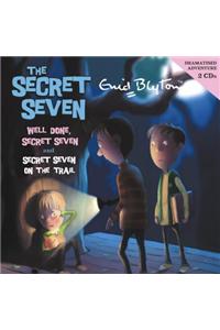 Well Done, Secret Seven and Secret Seven on the Trail