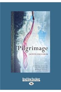 Pilgrimage (Large Print 16pt)