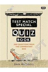 The Test Match Special Quiz Book