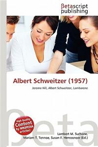 Albert Schweitzer (1957)