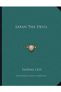 Satan the Devil