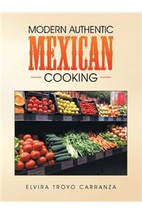 Modern Authentic Mexican Cooking