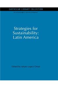 Strategies for Sustainability: Latin America