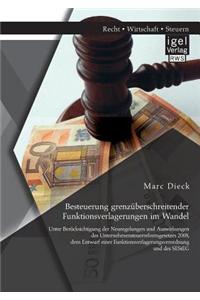 Besteuerung Grenzuberschreitender Funktionsverlagerungen Im Wandel