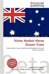 Victor Harbor Horse Drawn Tram