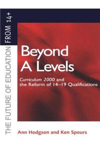 Beyond A-Levels