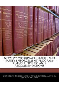 Nevada's Workplace Health and Safety Enforcement Program: OSHA's Findings and Recommendations