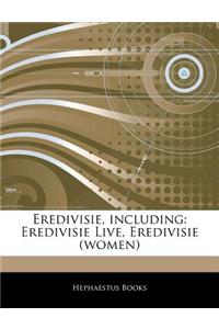 Articles on Eredivisie, Including: Eredivisie Live, Eredivisie (Women)